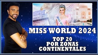 Miss World 2024  Top 20 por Zonas Continentales [upl. by Sansbury]