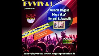 Remix Cumbia Reggae ASCOLTO ANTEPRIMA EVVIVA Jovanotti amp Morandi amp SONO VIVO Riccardi [upl. by Berliner]