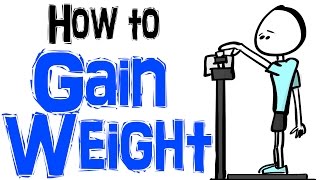 How to Gain Weight the Right Way [upl. by Leciram]