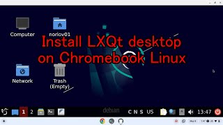 Install LXQt desktop on Chromebook Linux [upl. by Yeroc]