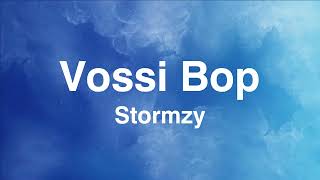 Lyrics Vossi Bop  Stormzy [upl. by Osher799]