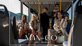 MANGO feat SADBOI  Ar dar mane sapnuoji official music video [upl. by Fraya428]