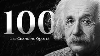 100 Albert Einstein Quotes That Will Make You Smarter And Live Better Wise Words Of Wisdom [upl. by Raffin]