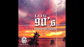 Godi638  Los 90s ft Yorking HB Video Oficial [upl. by Gehlbach]