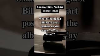 Crosby Stills Nash amp Young Trivia 1600 [upl. by Ardnaxela]