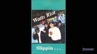 Watts Riot  Watts Riot 1993 LA GFunk [upl. by Pavlov]