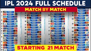 IPL 2024  IPL 2024 Schedule Starting 21 Matches  IPL Full Time Table 2024  IPL 2024 Venues [upl. by Ettezil]