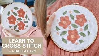 How to Start Cross Stitching  An InDepth Tutorial  A Free Cross Stitch Pattern [upl. by Mehelhteb]