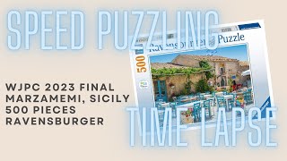 Speed Puzzling Time Lapse WJPC 2023 Final Marzamemi Sicily 500 Pieces [upl. by Nerte]