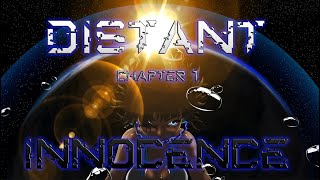 DISTANT CHAPTER 1 TRAILER [upl. by Zolner]