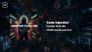 Code injection  Center that div [upl. by Gennaro]