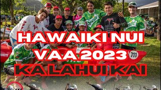 HAWAIKI NUI VA’A 2023  KA LAHUI KAI  RECAP TUPURIA KING [upl. by Tirzah713]