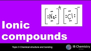 Ionic compounds [upl. by Nagaek]