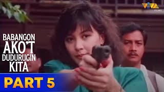 Babangon Akot Dudurugin Kita Full Movie Part 5  Sharon Cuneta Christopher de Leon Hilda Koronel [upl. by Bal]