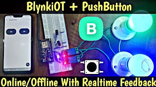 ESP8266 Blynk Manual Control amp Realtime Button Feedback  TFK [upl. by Zeus]