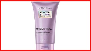 LOreal Paris EverPure Sulfate Free Weightless Blow Dry Primer Heat Protectant for 48 Hour Frizz [upl. by Jeunesse176]