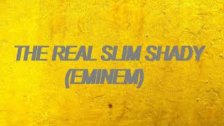 The Real Slim Shady by Eminem lyrical video lyrics [upl. by Tailor]