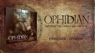 Ophidian  Spoken [upl. by Hak]