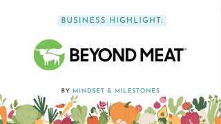 Beyond Meat The PlantBased Meat Company Success Story [upl. by Aisital]