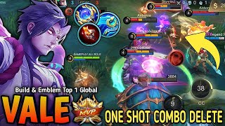 Vale Best Build and New One Shot Emblem 100 Annoying  Build Top 1 Global Vale [upl. by Enirual]