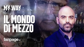 Roberto Saviano racconta Mafia Capitale 10 anni dopo quotIl Mondo di Mezzo esiste ancoraquot [upl. by Aretta]