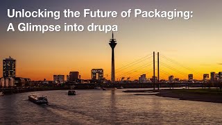 Unlocking the Future of Packaging A Glimpse into drupa [upl. by Gnus304]