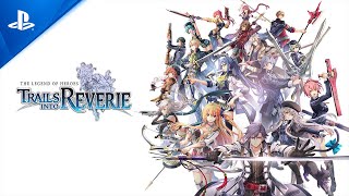 The Legend of Heroes Trails into Reverie  Gameplay Trailer  PS5 amp PS4 Games [upl. by Ahsienom683]