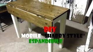 FAI DA TE  Tavolino espandibile shabby style DIY  Expandable table shabby style [upl. by Uis]