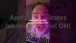 Apefather imitates Johnnie Cochran OH quotes oj johnniecochran amc apefather oh [upl. by Atik]