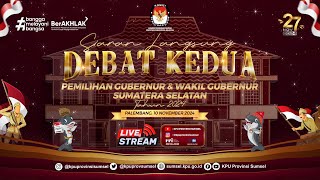 🔴 LIVE Debat Kedua Pemilihan Gubernur amp Wakil Gubernur Sumatera Selatan Tahun 2024 [upl. by Publia]