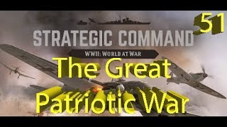 Strategic Command WWII World at War  The Great Patriotic War  Part 51 [upl. by Vola740]