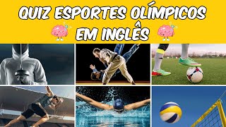 Quiz Esportes Olímpicos em Inglês [upl. by Peyter]