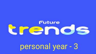 Future trends Personal year 3 opportunity and precaution in Personal year 3 [upl. by Helene]