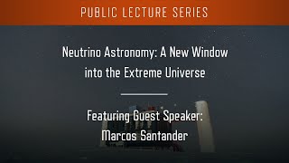 Neutrino Astronomy A New Window into the Extreme Universe [upl. by Nylessej]