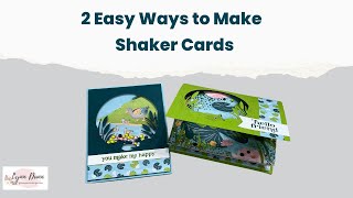 2 Easy Ways to Make Shaker Cards [upl. by Yllehs876]