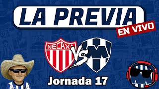 La Previa Necaxa vs Monterrey  Jornada 17 [upl. by Vas677]