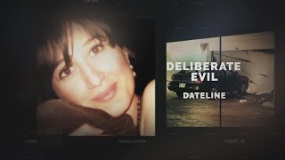 Dateline Episode Trailer Deliberate Evil  Dateline NBC [upl. by Yasibit]