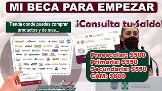 ¡Consulta tu Saldo Programa Mi Beca para Empezar y Ve donde puedes realizar tus compras [upl. by Lewie]