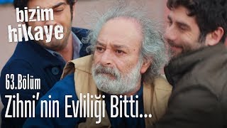 Zihninin evliliği bitti  Bizim Hikaye 63 Bölüm [upl. by Fulmis]