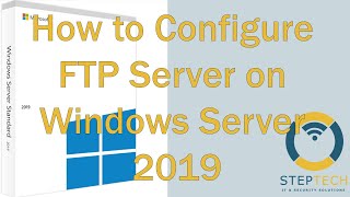 18 How to Configure FTP Server on Windows Server 2019Kurdish [upl. by Ever30]