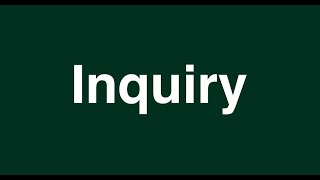 Inquiry  English Word  Meaning  Examples [upl. by Audi]