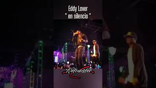 Eddy Lover  en silencio [upl. by Sadye]