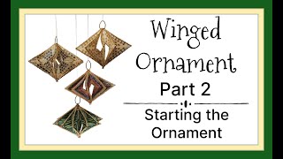 Winged Ornament  Part 2  Starting the Ornament Beading Tutorial [upl. by Chadburn]