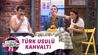 Çok Güzel Hareketler 2  Türk Usulü Kahvaltı 2 Bölüm [upl. by Atiuqel952]