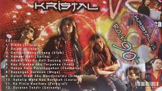 KRISTAL VS ROCK 90AN CD 1 ALBUM [upl. by Argyle]