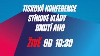 Tisková konference po jednání stínové vlády hnutí ANO 🔴 [upl. by Nilhsa309]