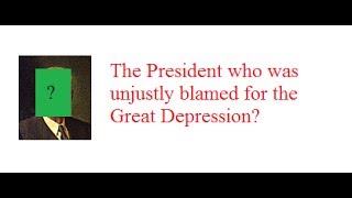 US President who was UNJUSTLY blamed for Great DepressionBest American President History Videos [upl. by Bohaty]