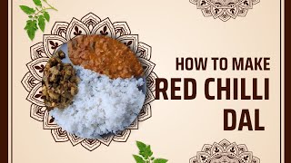 simple and easy Red chilli Dal [upl. by Hairym129]