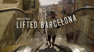 Arbor Skateboards  Axel Serrat  Lifted Barcelona [upl. by Aihpos]