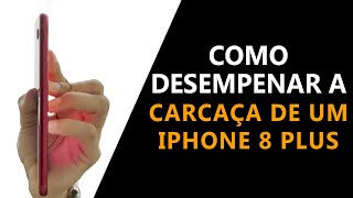 Como desempenar a carcaça de um iPhone 8 Plus [upl. by Roselane]